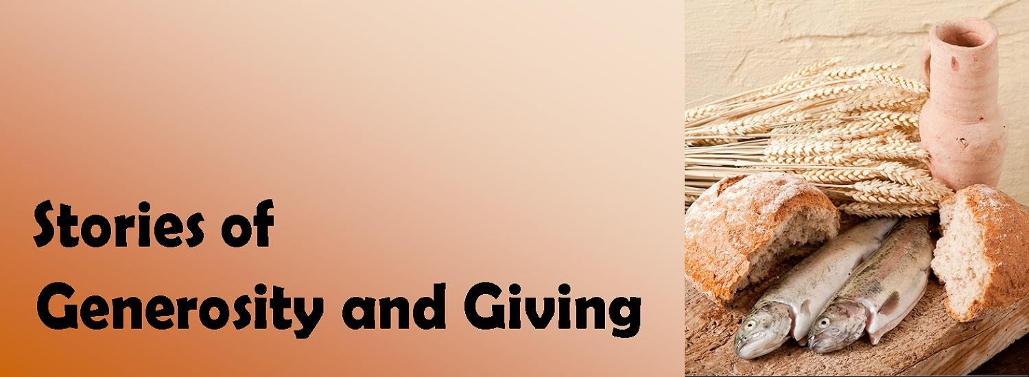 Stories of Generosity and Giving (Part II)